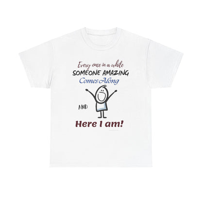 Funny Quote Unisex Tee, Humorous Cotton T-Shirt for Women, Joke Graphic Tee, Sarcastic Saying Shirt, Hilarious Statement Top
