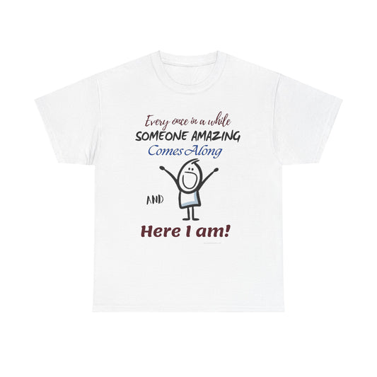 Funny Quote Unisex Tee, Humorous Cotton T-Shirt for Women, Joke Graphic Tee, Sarcastic Saying Shirt, Hilarious Statement Top