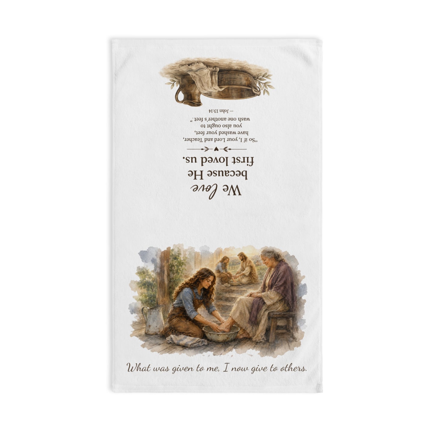Christian Hand Towel — "We Love Because He First Loved Us" Porch of Kindness Flour Sack Towel