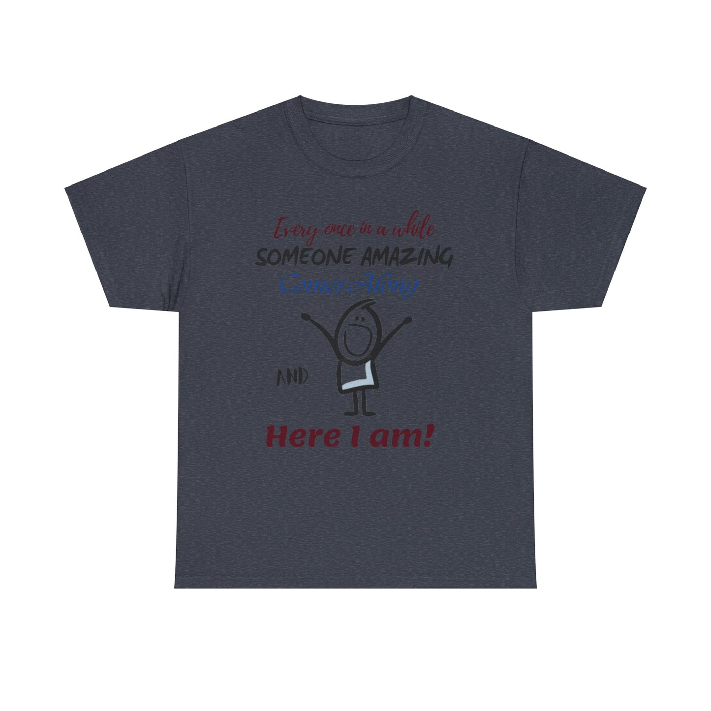 Funny Quote Unisex Tee, Humorous Cotton T-Shirt for Women, Joke Graphic Tee, Sarcastic Saying Shirt, Hilarious Statement Top
