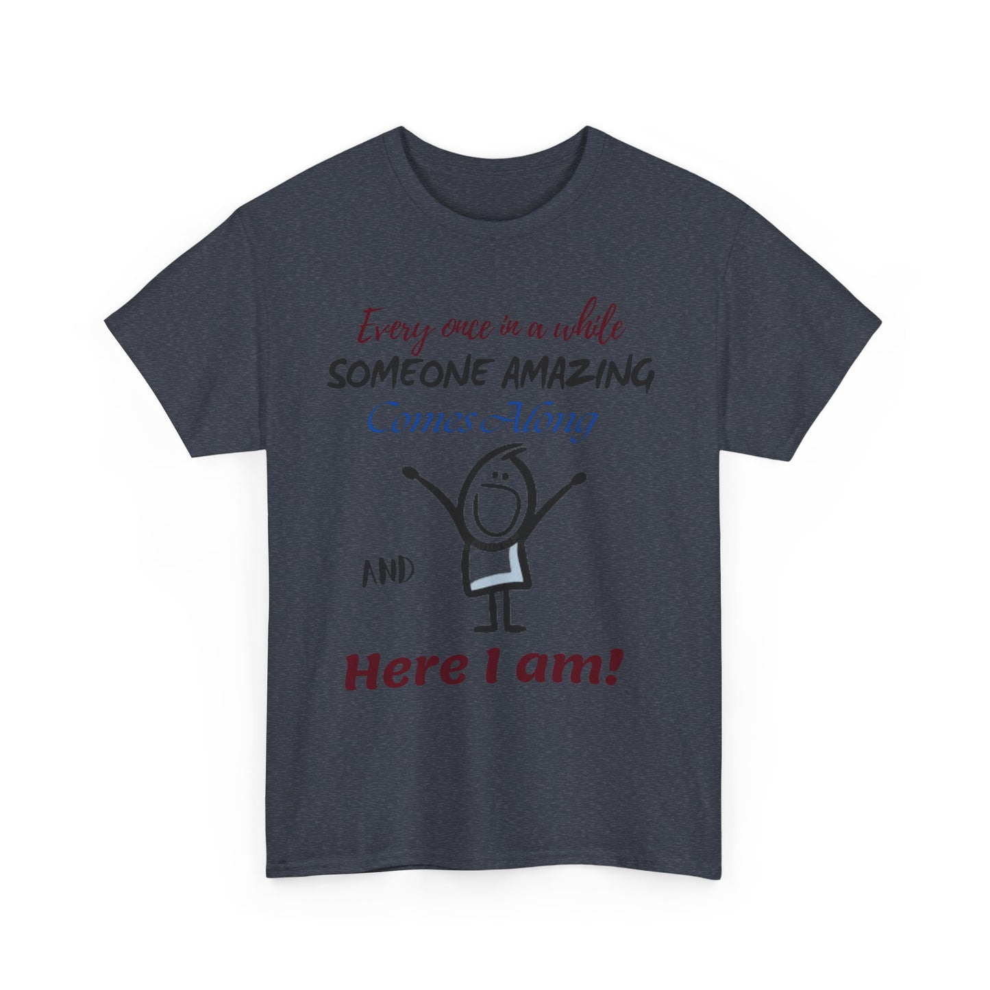 Funny Quote Unisex Tee, Humorous Cotton T-Shirt for Women, Joke Graphic Tee, Sarcastic Saying Shirt, Hilarious Statement Top