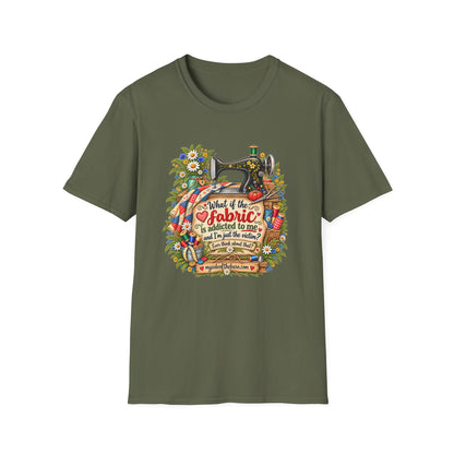 Maybe the Fabric is Addicted to Me | Funny Quilter Two-Sided T-Shirt
