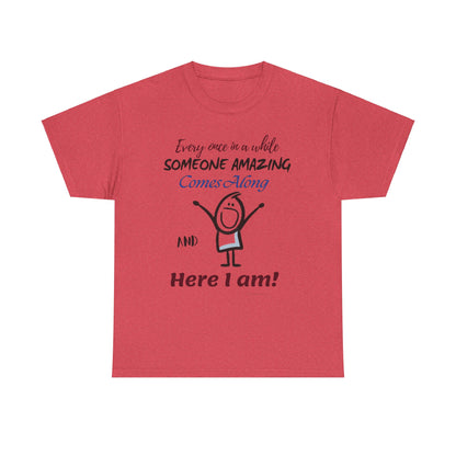 Funny Quote Unisex Tee, Humorous Cotton T-Shirt for Women, Joke Graphic Tee, Sarcastic Saying Shirt, Hilarious Statement Top